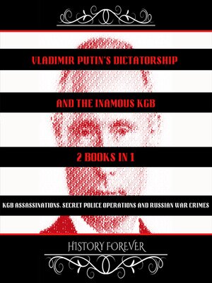 cover image of Vladimir Putin's Dictatorship and the Inamous KGB